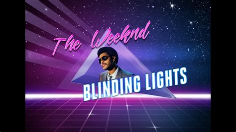 Blinding Lights - una explosión de sintetizadores ochenteros con un ritmo imparable que te lleva directo a la pista de baile